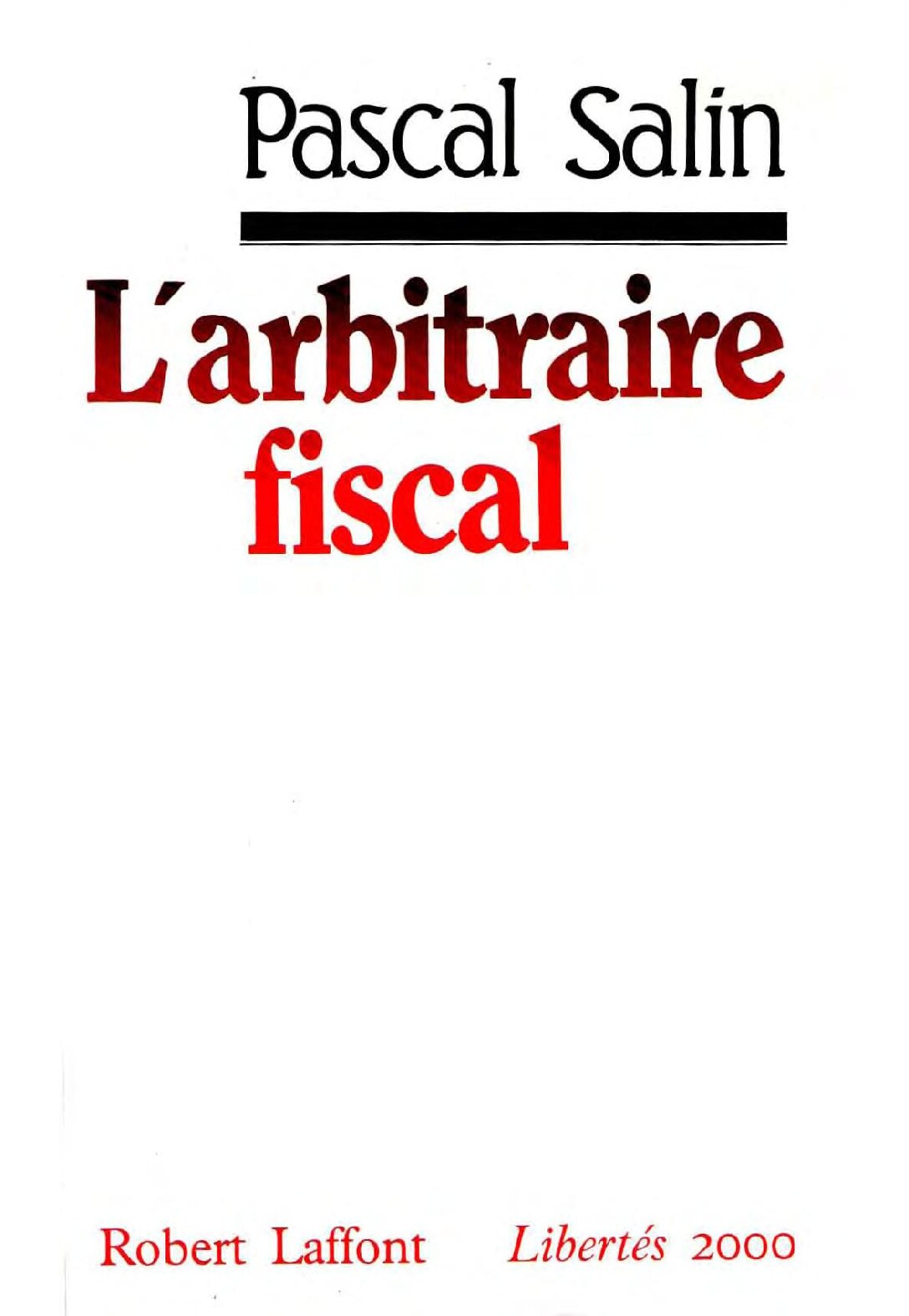 L' arbitraire fiscal