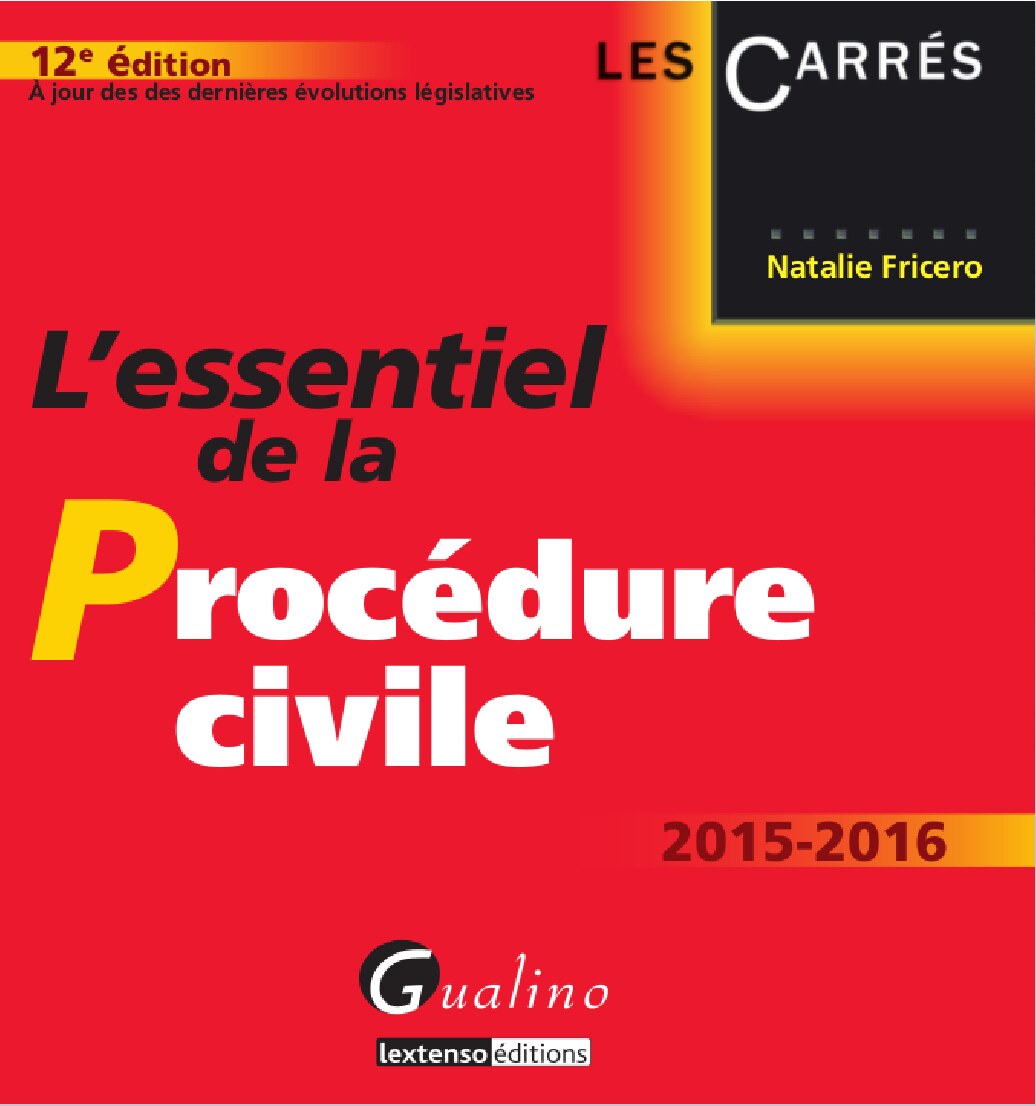 L essentiel de la procédure civile