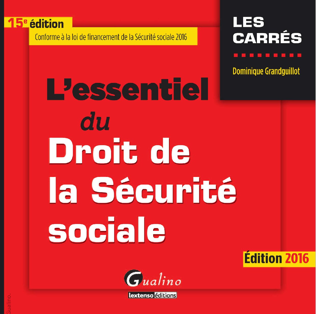 L' essentiel du droit de la sécurité sociale