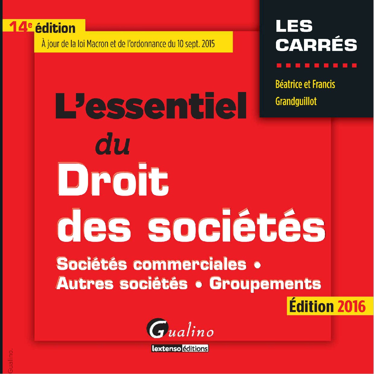 L essentiel du droit des société