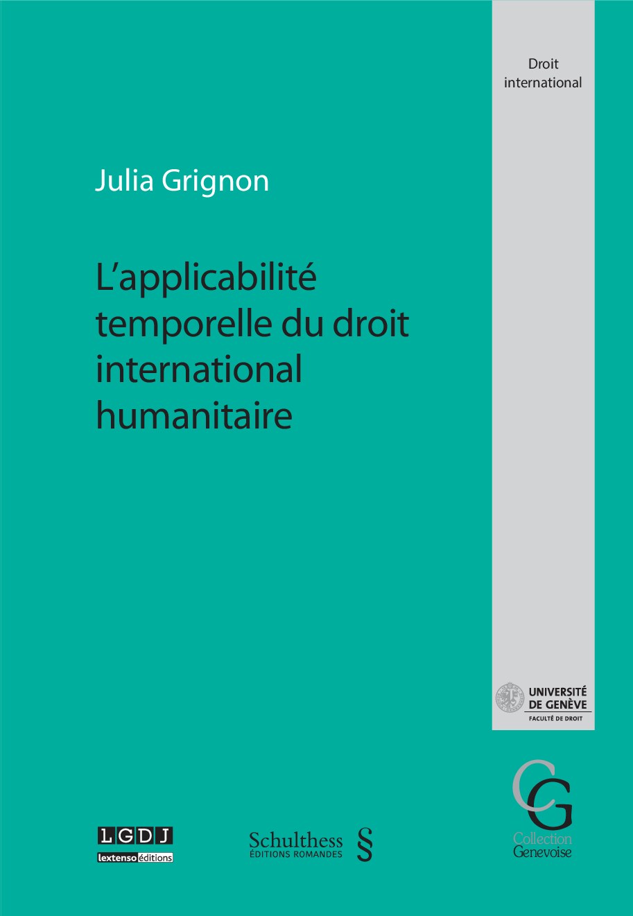 Lapplicabilité temporelle du droit international humanitaire