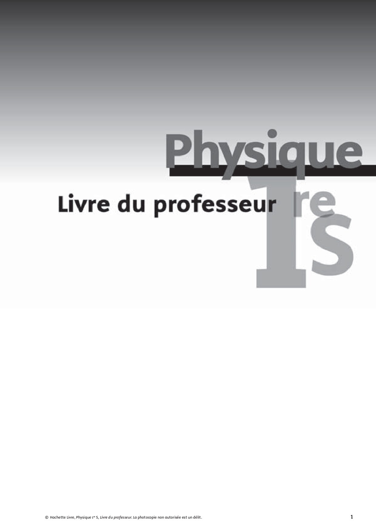 Physique : livre du profeseur : 1er S