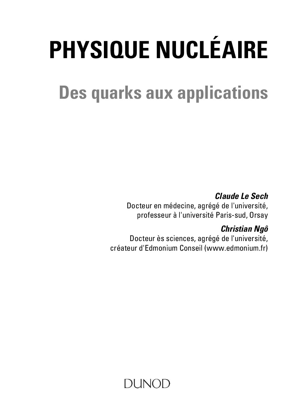 PHYSIQUE NUCLÉAIRE – Des quarks aux applications