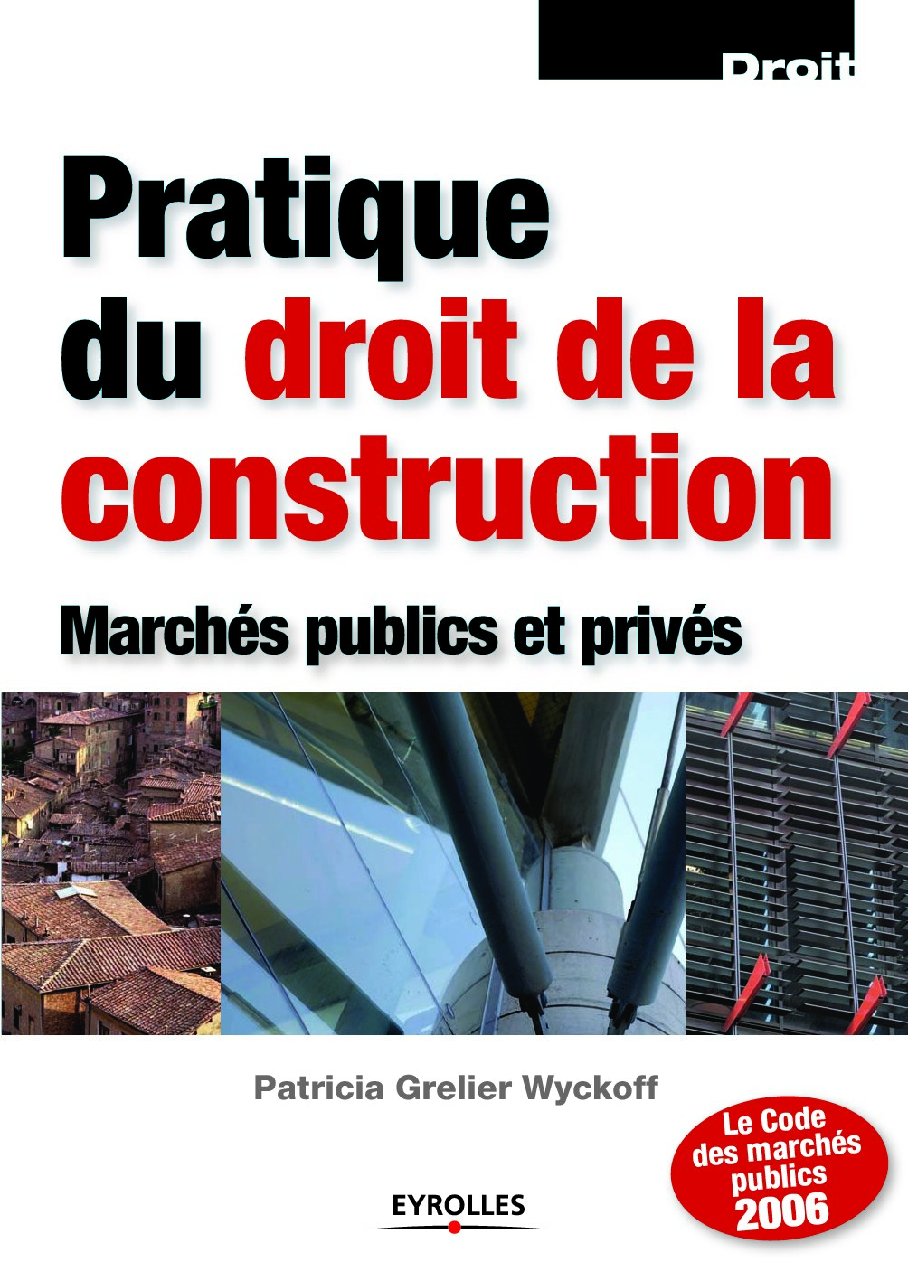 Pratique du droit de la construction