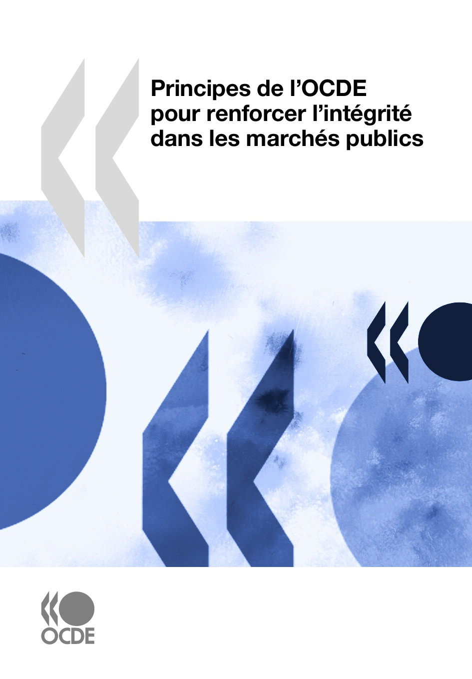 Principes de l'OCDE pour renforcer l'intégrité dans les marchés publics 