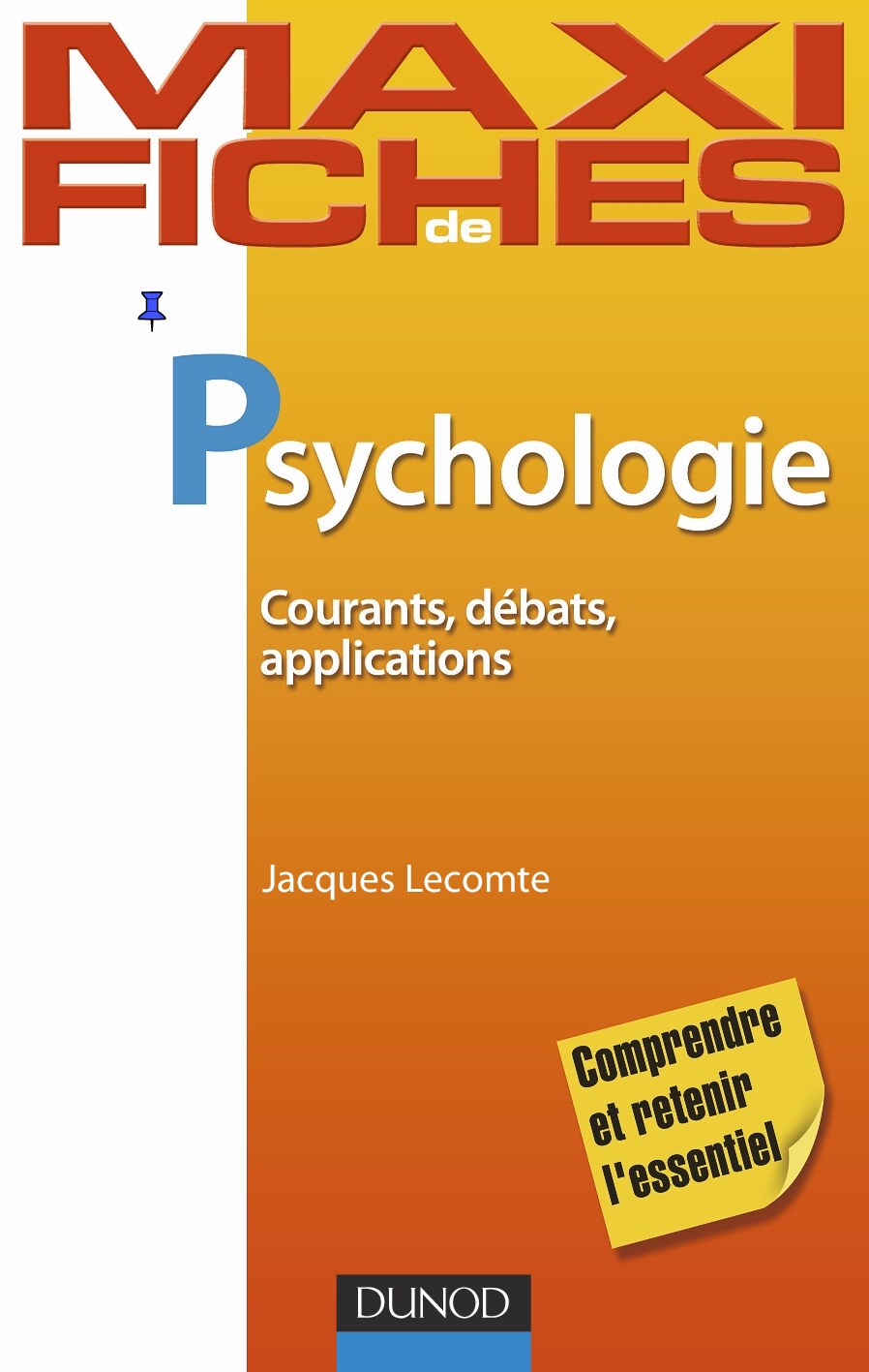 Psychologie – Courants, débats, applications