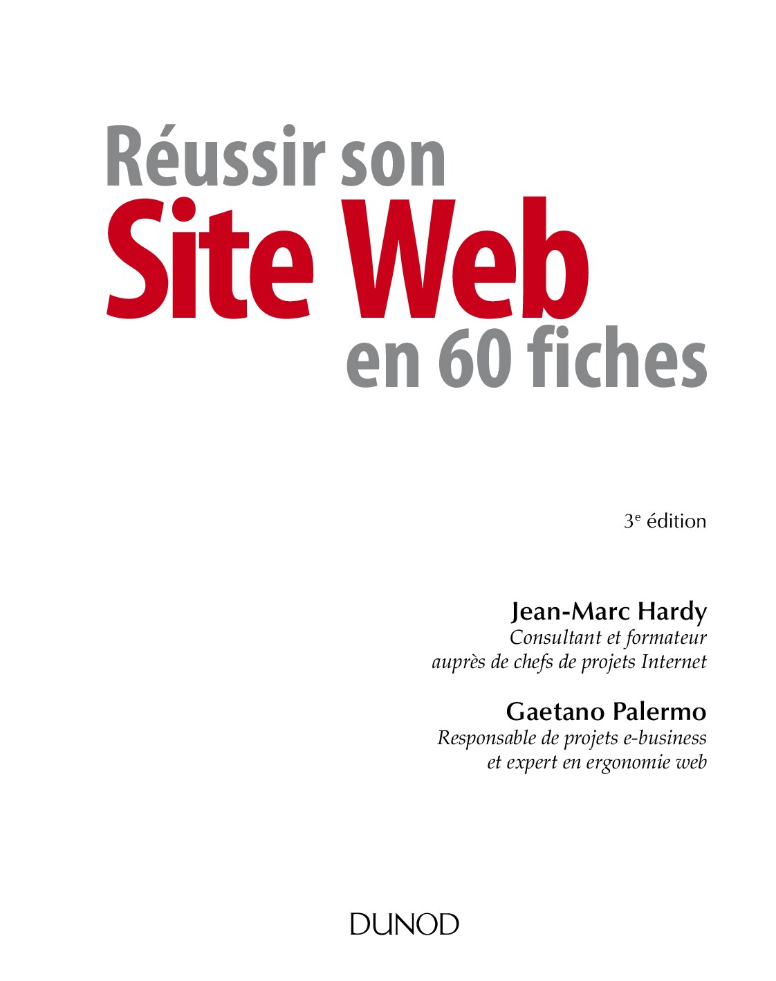 Réussir son site Web en 60 fiches