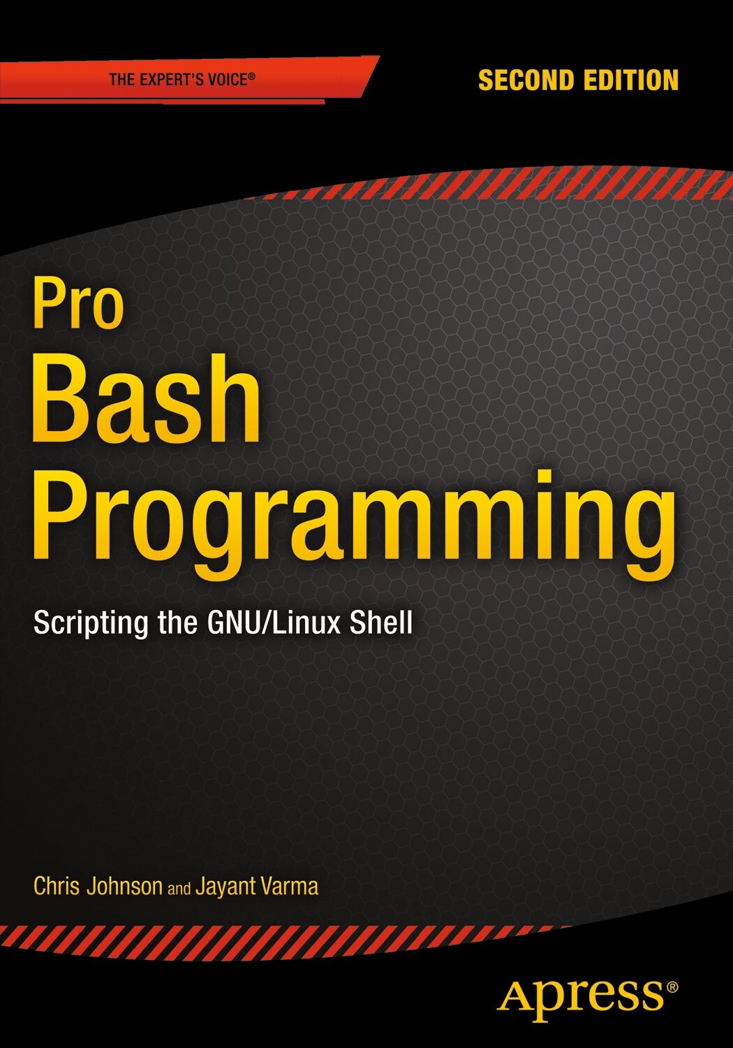 Pro Bash Programming Second Edition Scripting the GNULinux Shell Chris Johnson Jayant Varma Z-Library