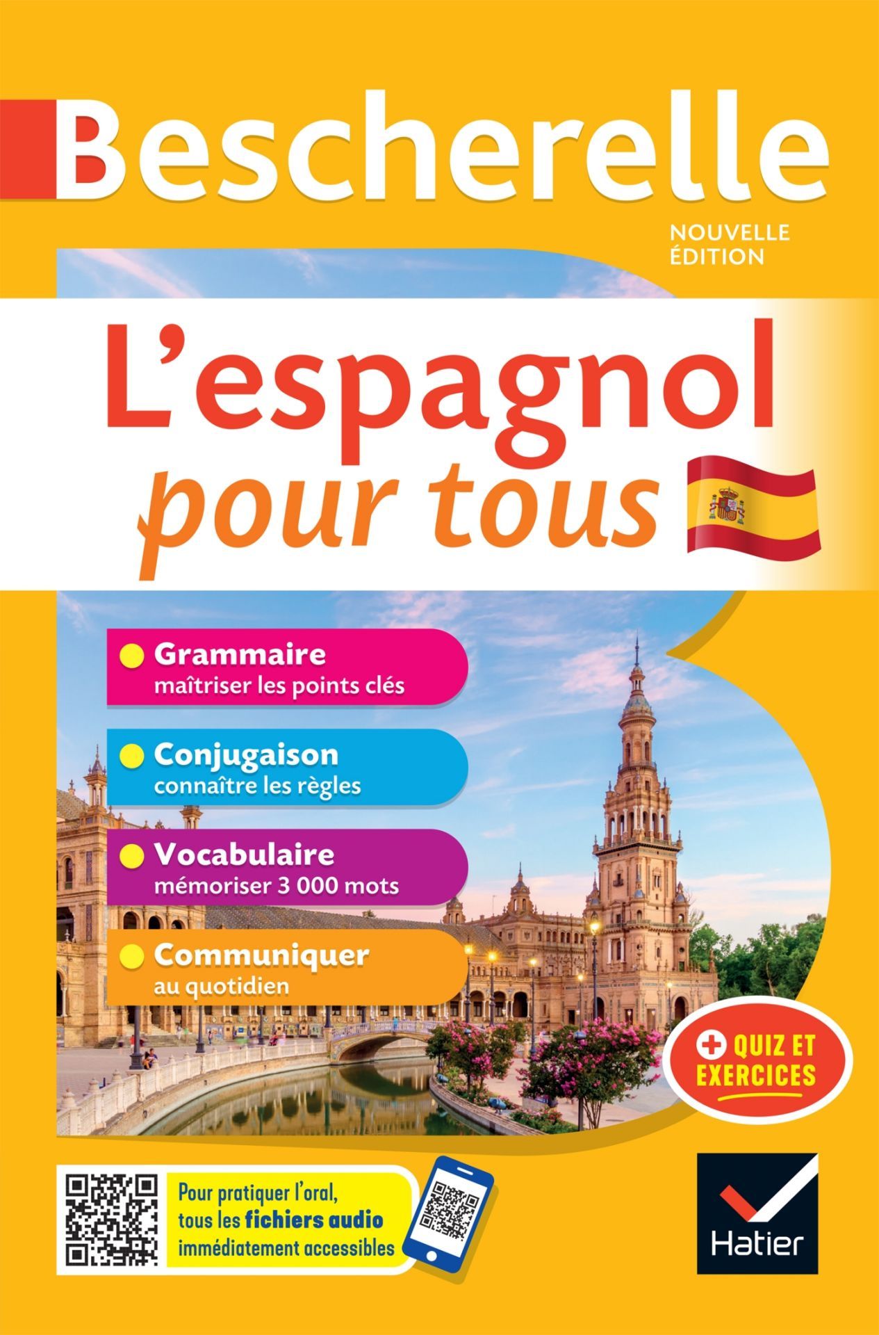 Bescherelle - L'espagnol pour tous: grammaire, conjugaison, vocabulaire, communiquer (French Edition)