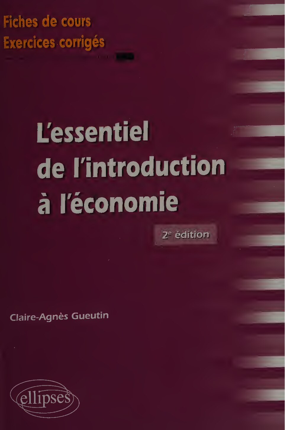 L'essentiel de l'introduction à l'économie : fiches de cours et exercices corrigés