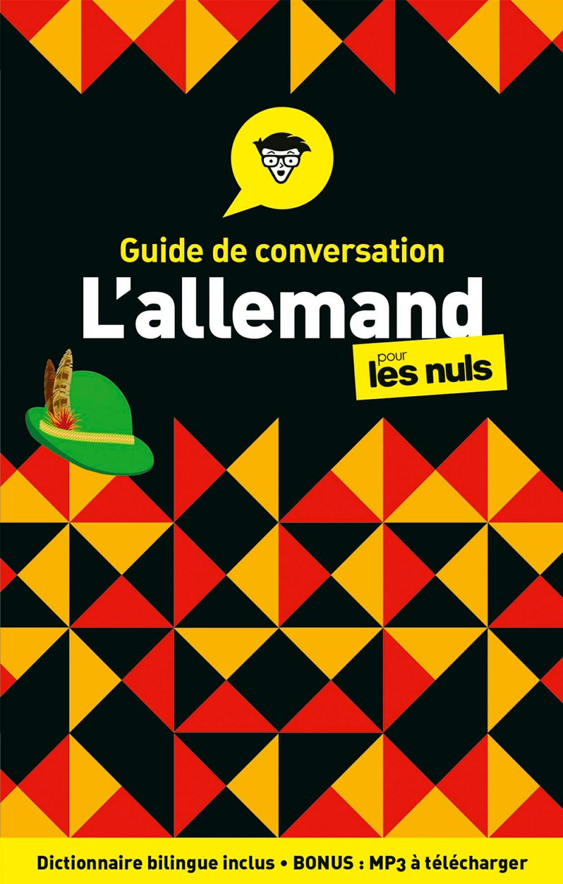 Guide de conversation Allemand pour les Nuls, 4e édition