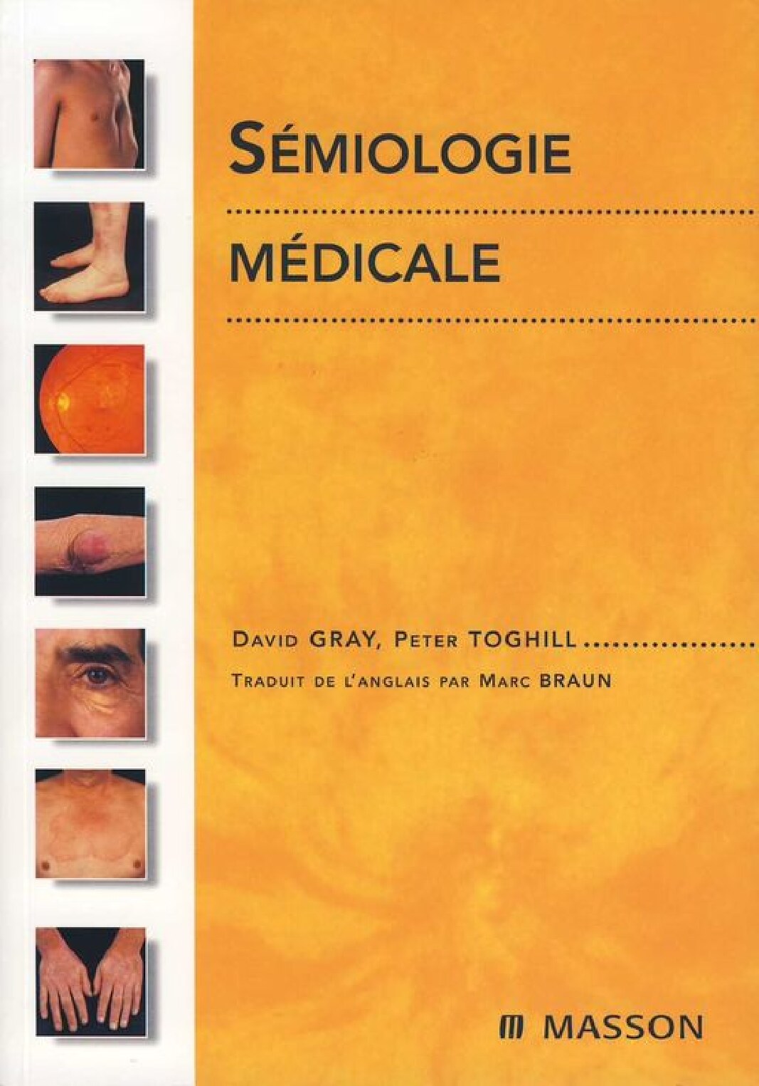 Sémiologie_médicale_(David_Gray,_Peter_Toghill)_(z-library.sk,_1lib.sk,_z-lib.sk)