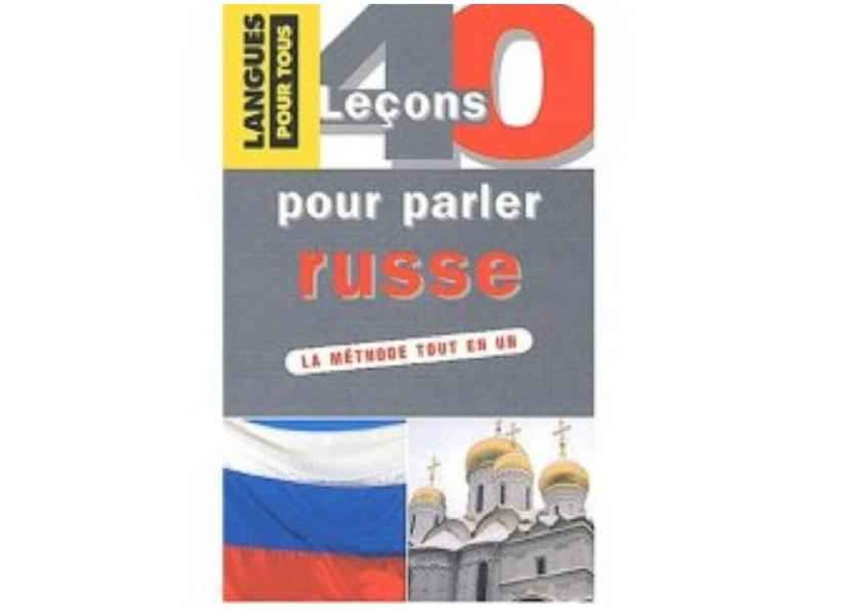 40 leçon pour parler russe