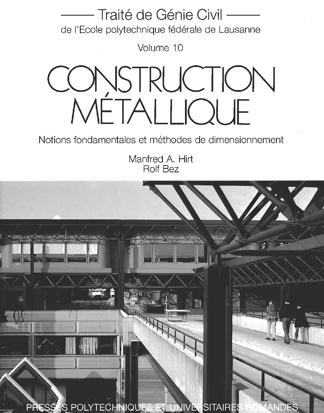 Construction_métallique__notions_fondamentales_et_méthodes_de_dimensionnement_(Manfred_A_Hirt,_Rolf_Bez_etc.)_(z-library.sk,_1lib.sk,_z-lib.sk)