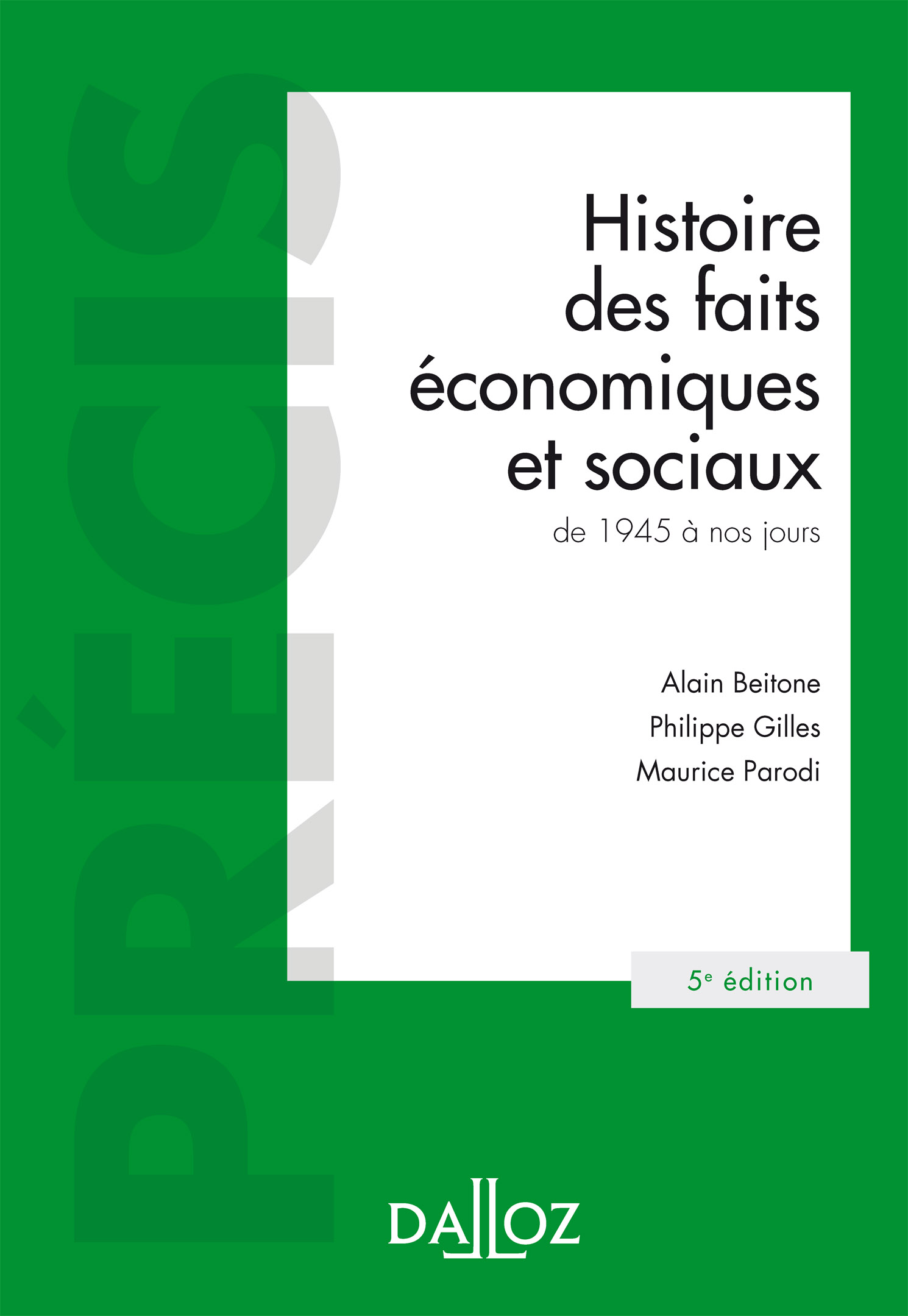 Histoire des faits économiques et sociaux de 1945 à nos jours (5ème édition)
