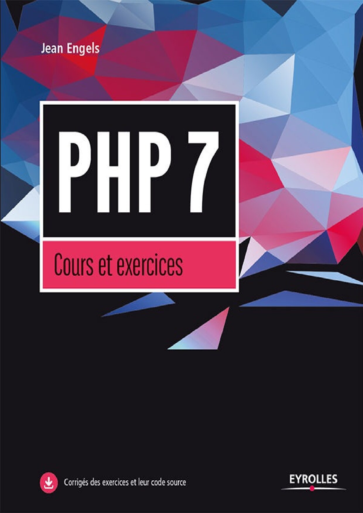 PHP 7: Cours et exercices (Noire) (French Edition)