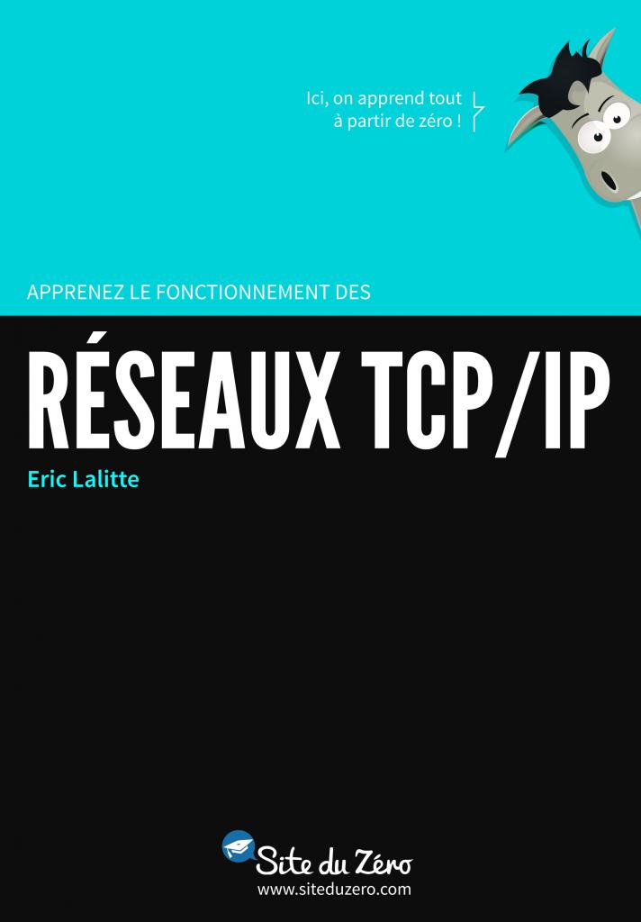 Apprenez le fonctionnement des réseaux TCP/IP