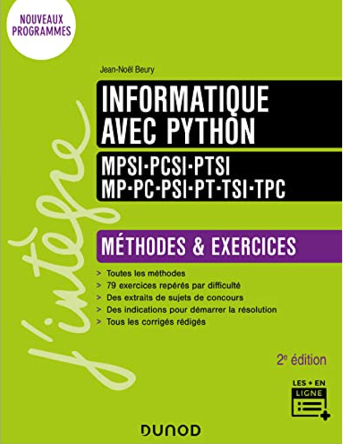 Informatique avec Python - Méthodes et exercices - MPSI-PCSI-PTSI-MP-PC-PSI-PT-TSI-TPC - 2e édition