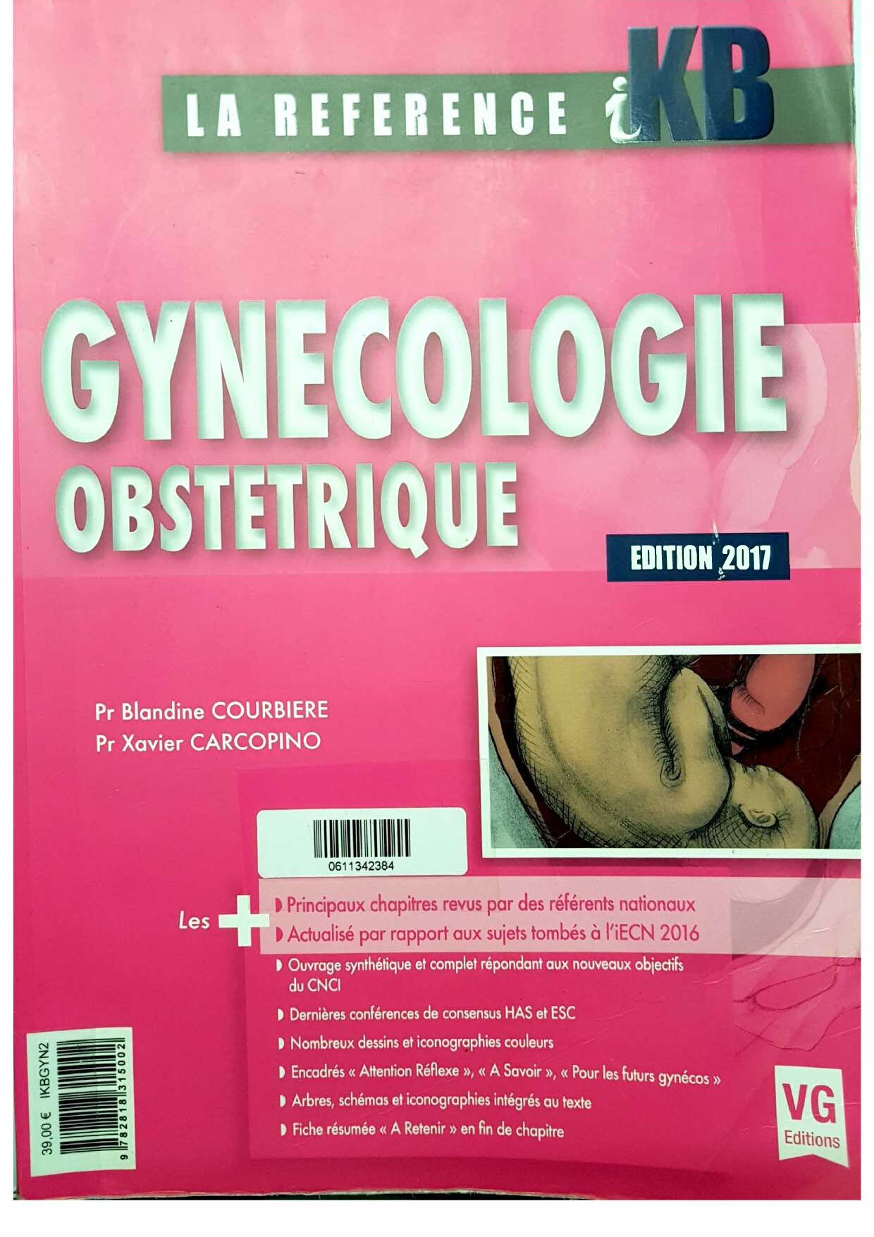La référence iKB - Gynecologie Obstétrique, Edition 2017 (Blandine Courbière, Xavier Carcopino) (z-library.sk, 1lib.sk, z-lib.sk)