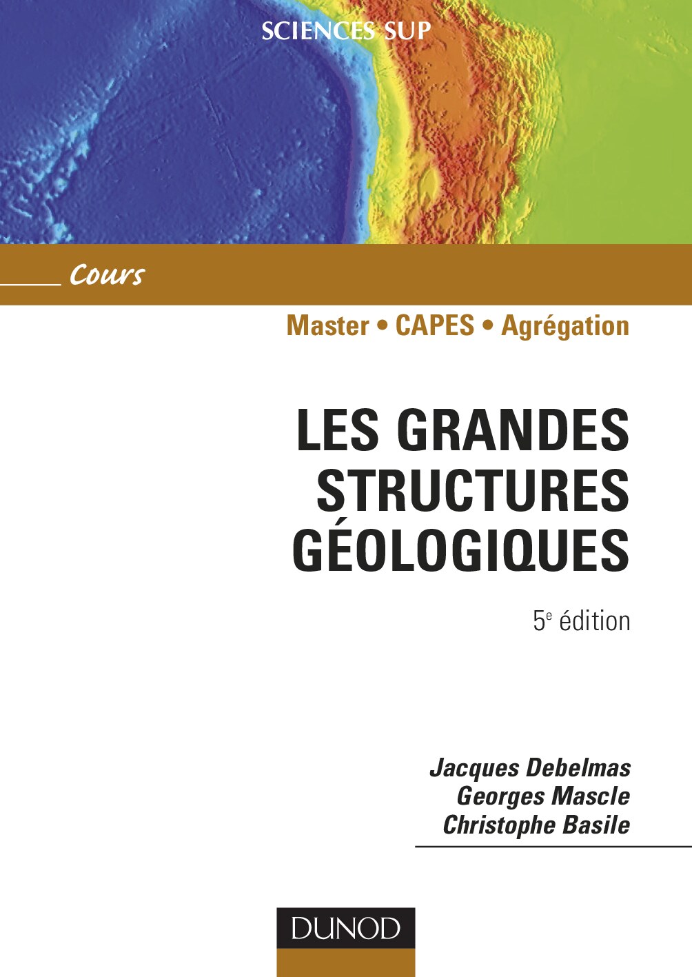 LES GRANDES STRUCTURES GÉOLOGIQUES