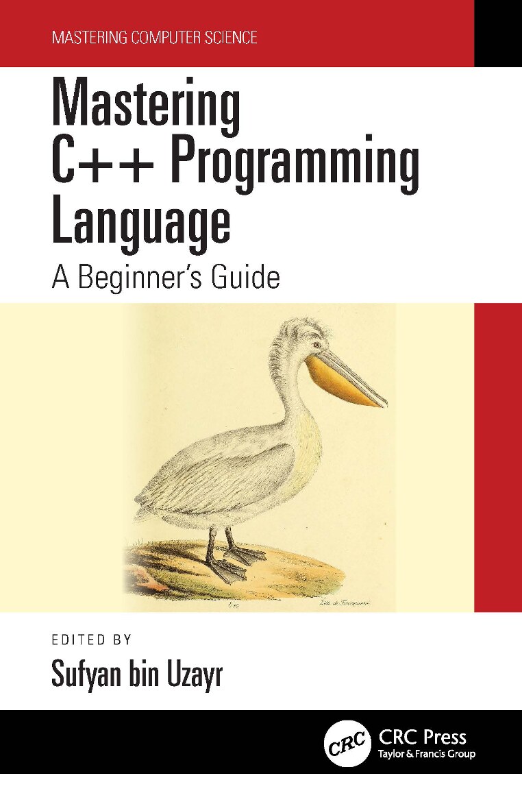 Mastering C++ Programming Language; A Beginner’s Guide