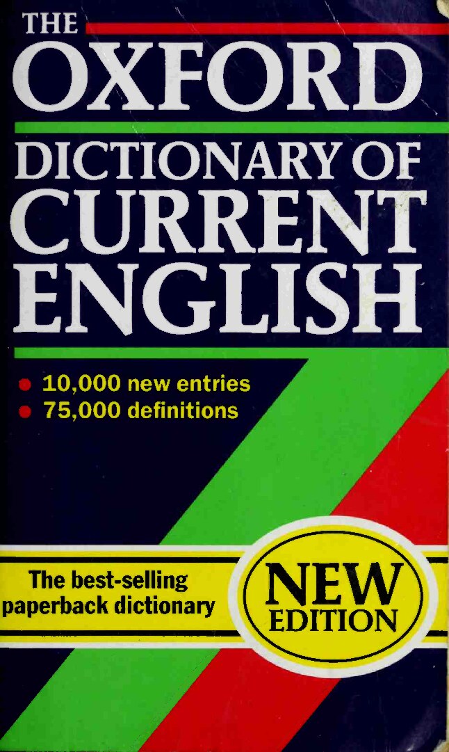 The Oxford dictionary of current English