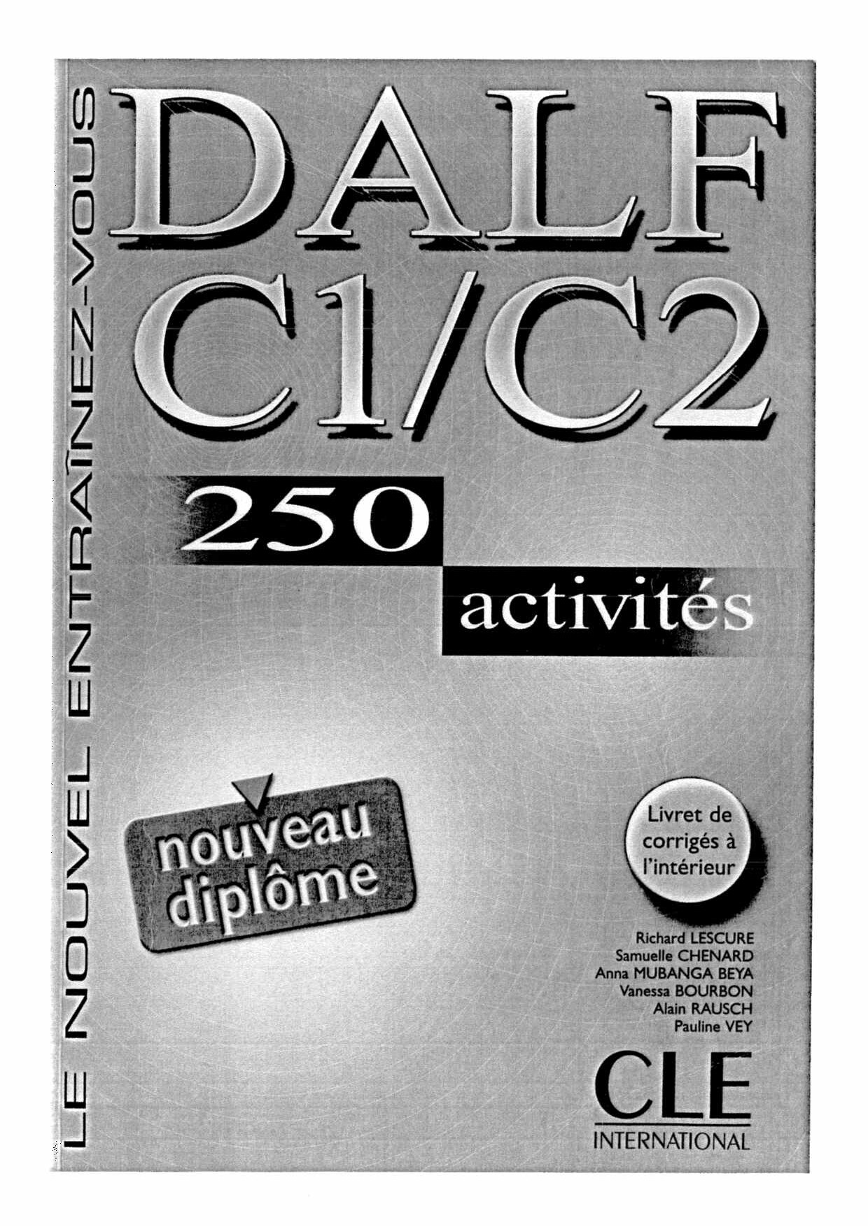 DALF_C1_C2__250_activités_(Richard_Lescure,_Samuelle_Chenard_etc.)_(z-library.sk,_1lib.sk,_z-lib.sk)