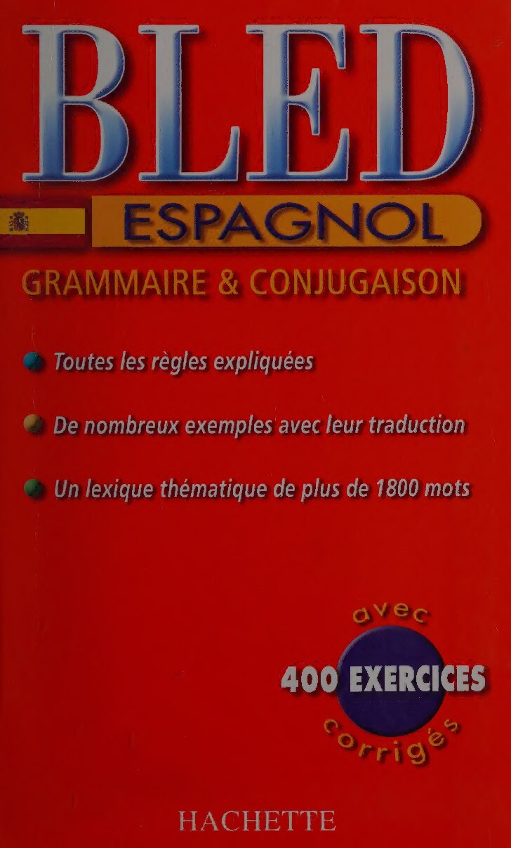 Bled espagnol : grammaire & conjugaison 