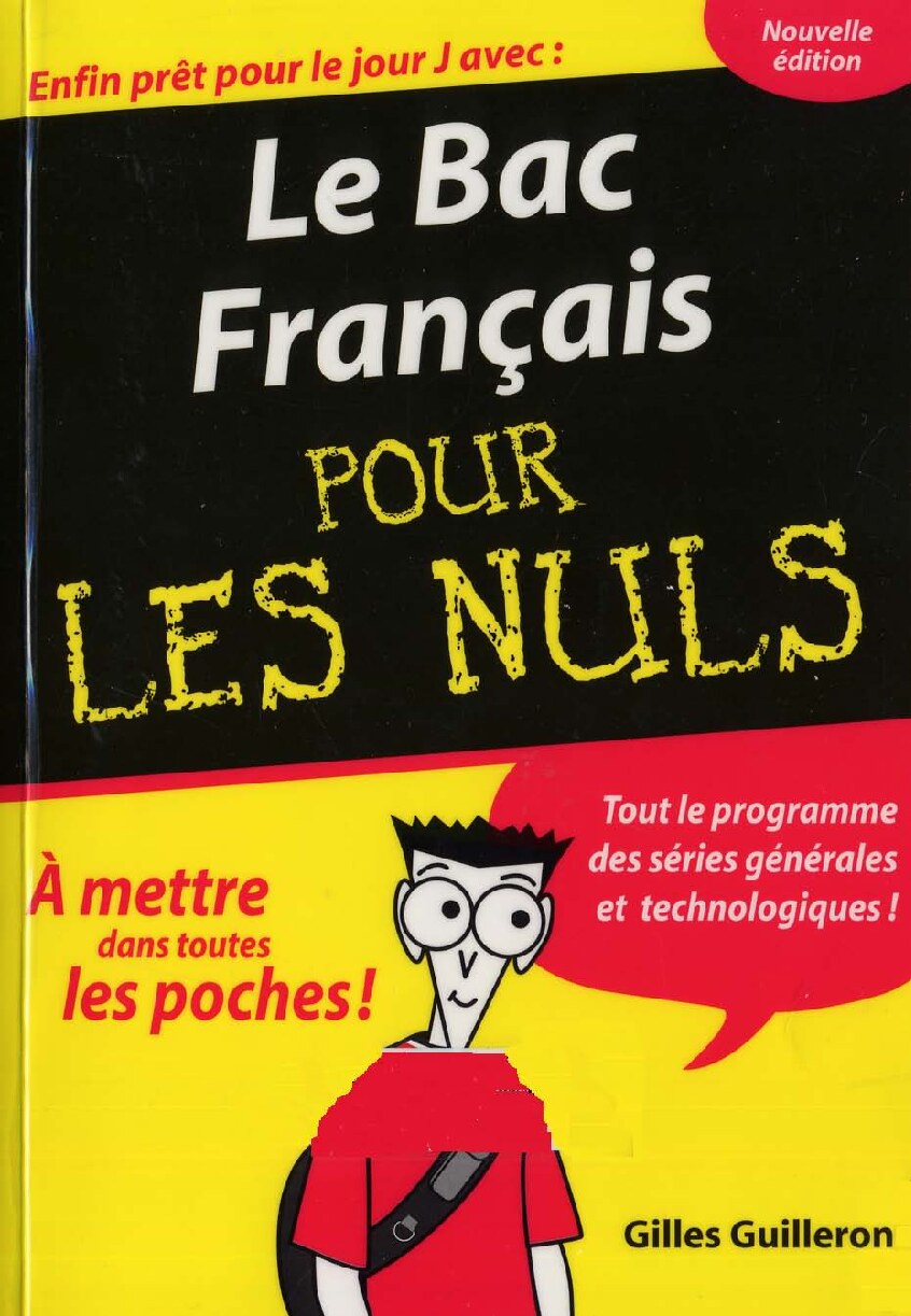 Le Bac Français 2009 pour les nuls (Gilles Guilleron) (z-library.sk, 1lib.sk, z-lib.sk)