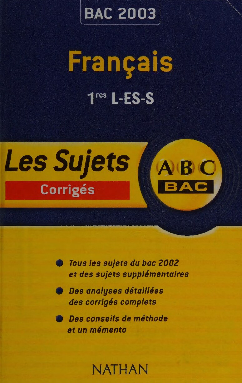 Français, 1res L, ES, S les sujets corrigés