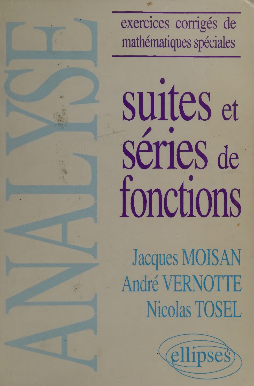 Analyse : suites et séries de fonctions