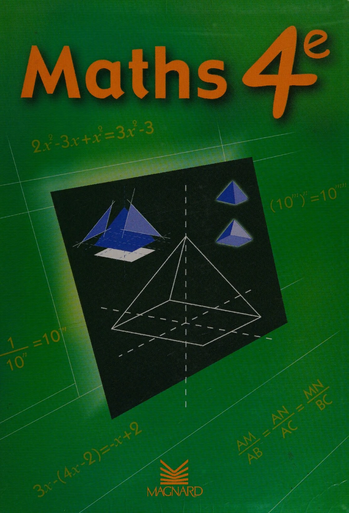 Maths, 4e : [Livre de l'élève]