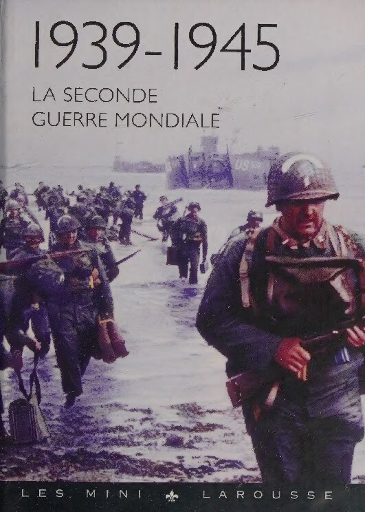 1939-1945 La seconde guerre mondiale