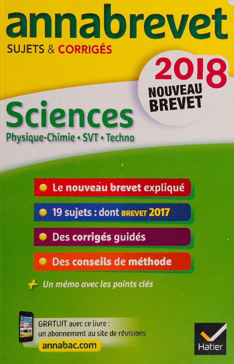 Annales Annabrevet 2018 Physique-chimie SVT Technologie 3e: sujets et corrigés, nouveau brevet