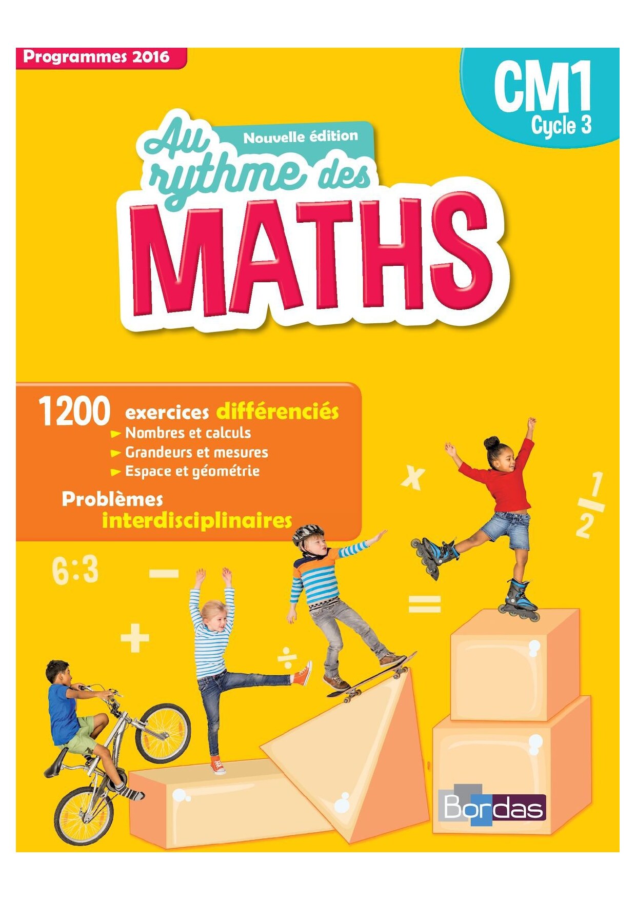 Au rythme des maths CM1, cycle 3 _ fichier de l'élève _ -- josiane hélayel, Chatherine fournié, José Casasnovas, -- manuels maths cm1 -- BORDAS -- isbn13 9782047337530 -- c321b1def06653c05803216065663592 -- Anna’s Archive