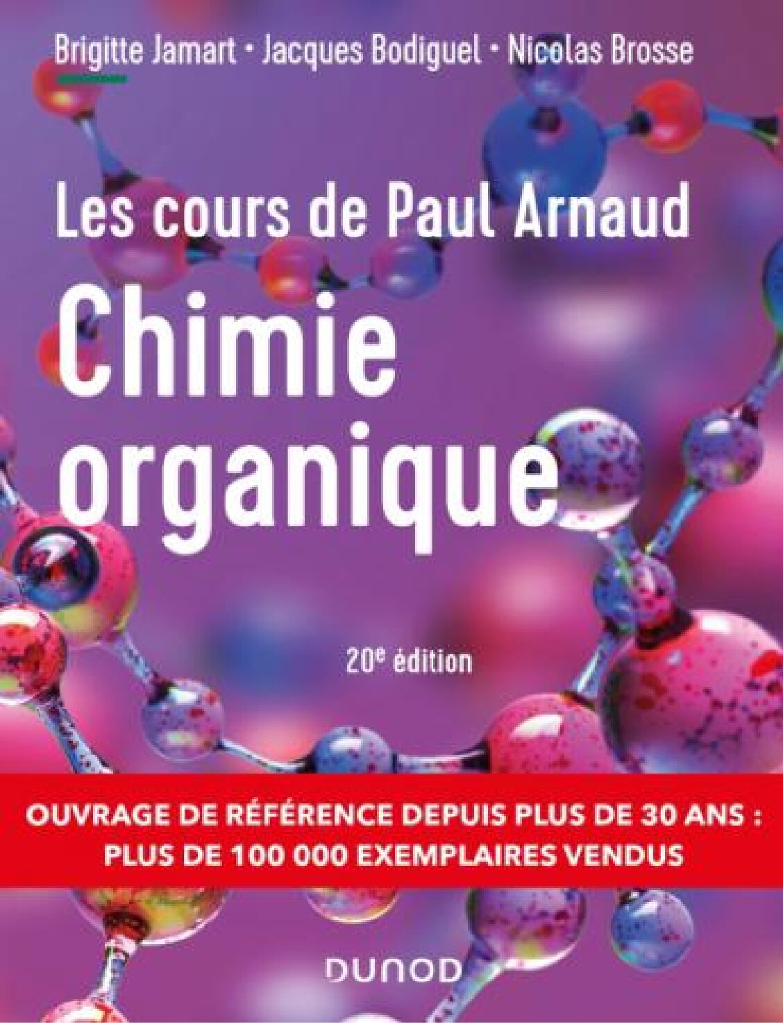 Chimie organique – Les Cours de Paul Arnaud – 20e  édition