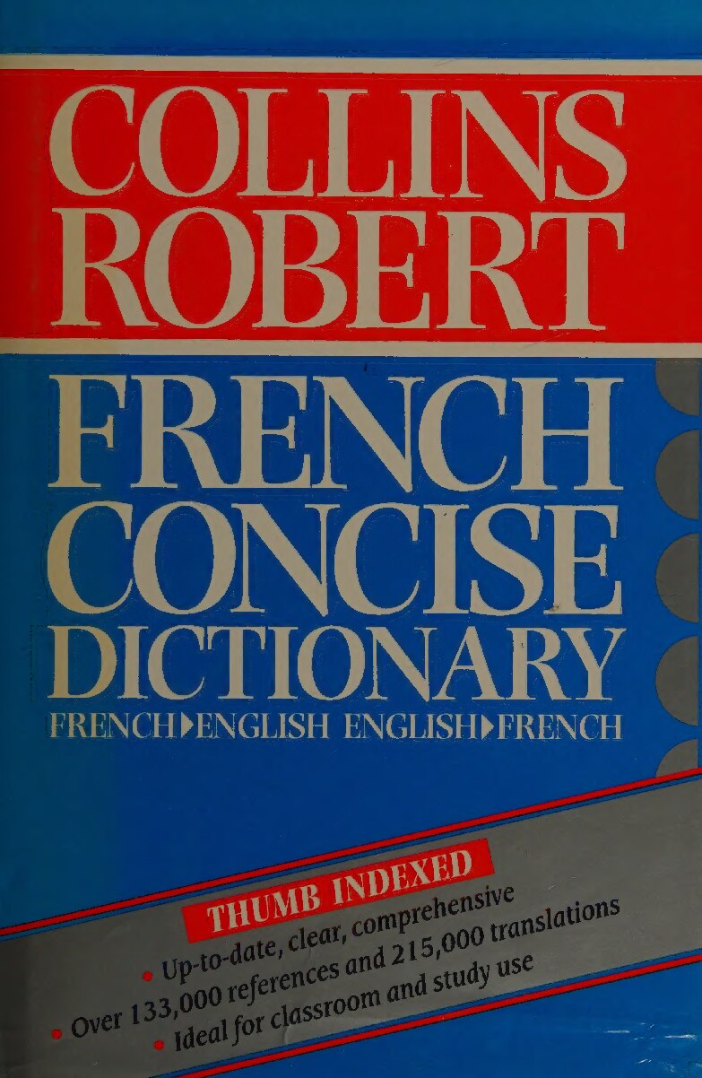 Collins Robert concise French-English, English-Frenchdictionary