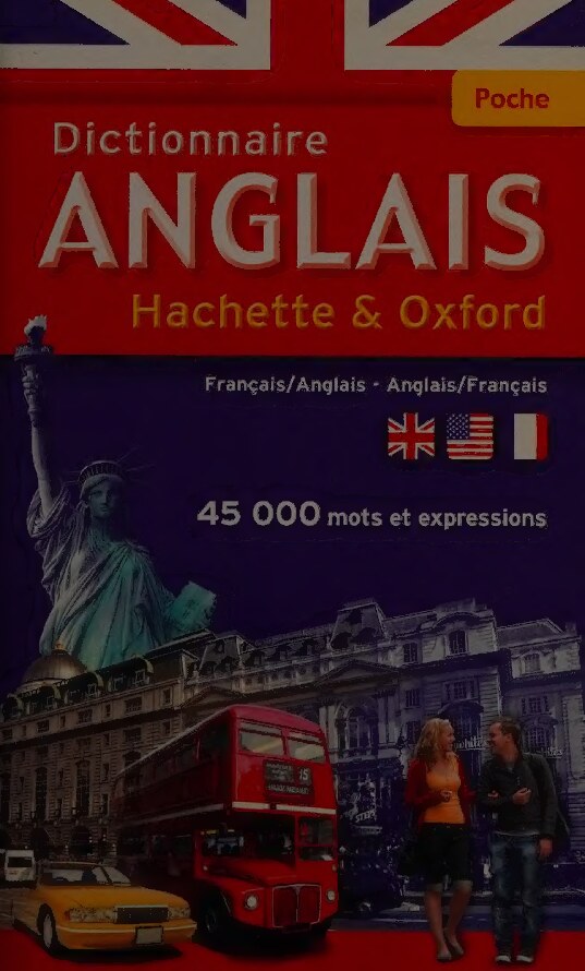 Dictionnaire Poche Hachette Oxford - Bilingue Anglais Francais ; Bilingual English and French pocket Dictionary (French Edition)