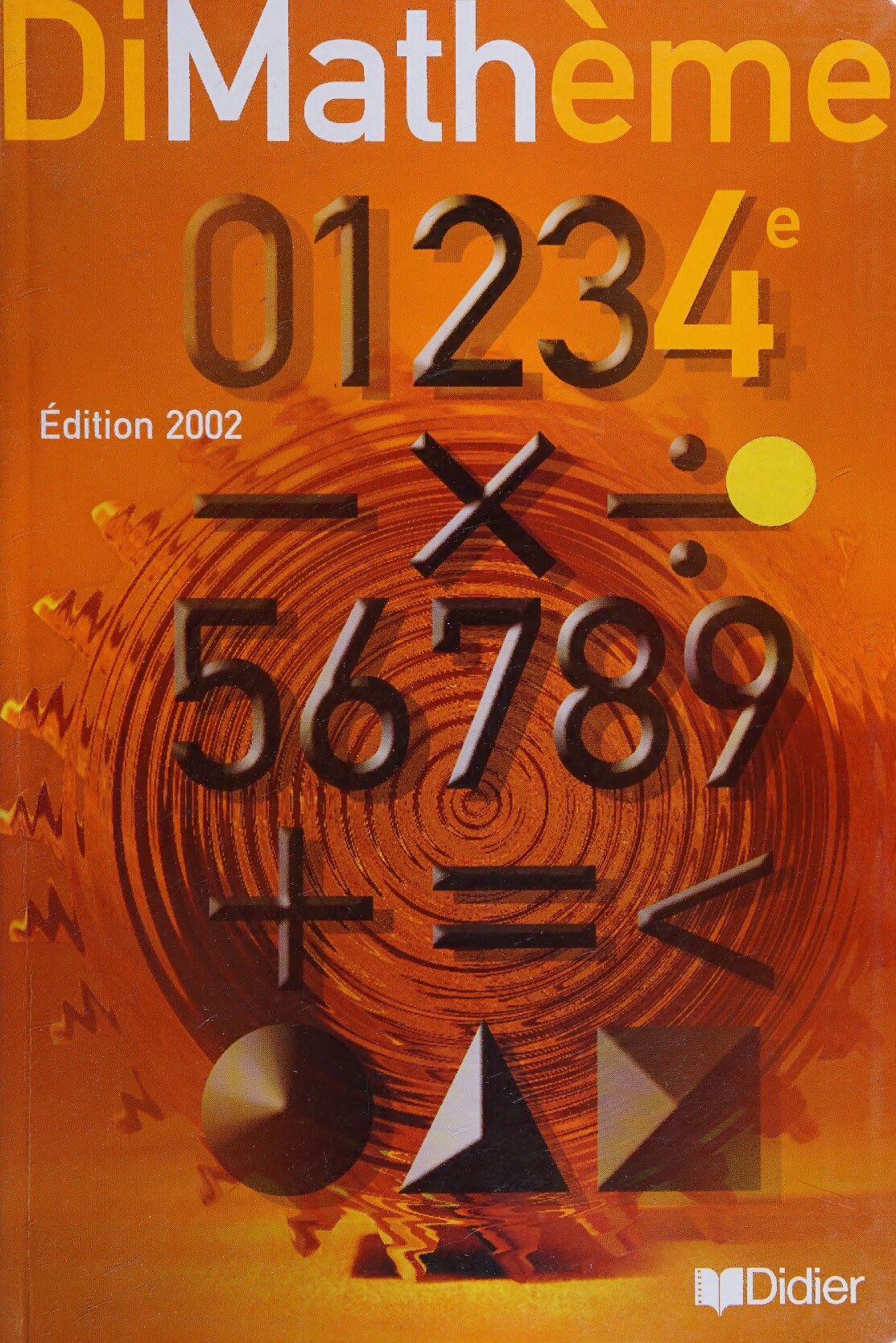 Dimatheme 4e ed. 2002 livre de l'eleve (French Edition)