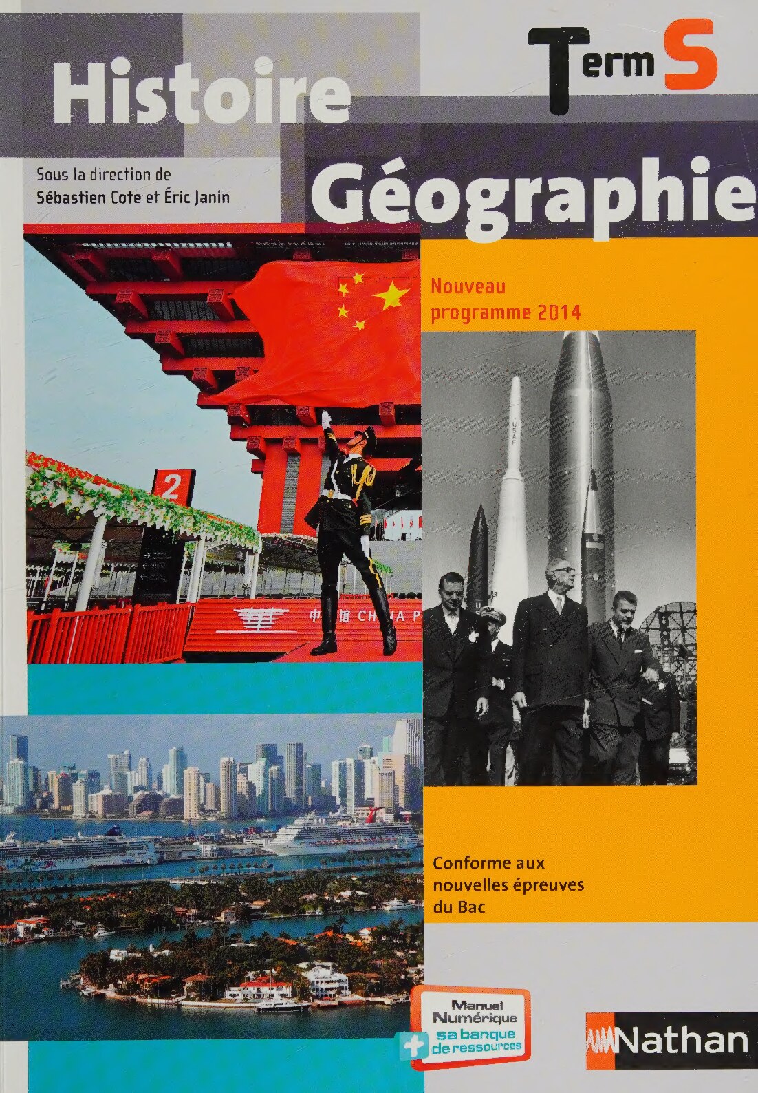 Histoire-Géographie Term S 2014 - Cote/Janin (Histoire-Géo Côté - Janin) (French Edition)