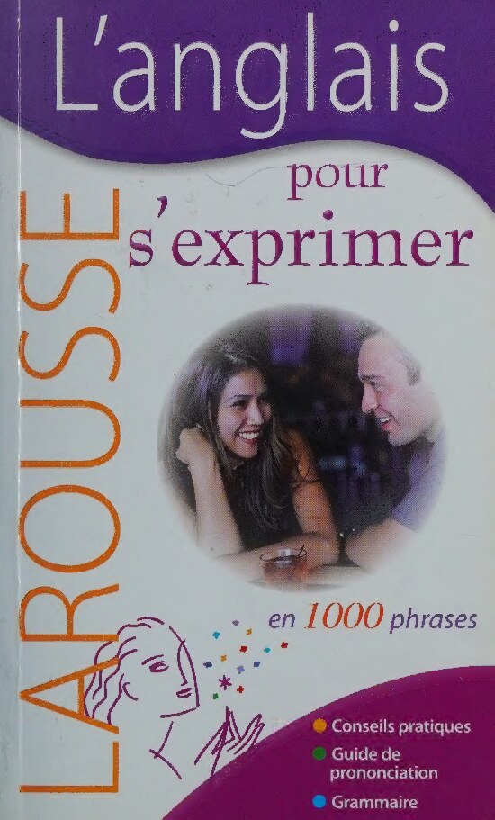 L' anglais pour s'exprimer en 1000 phrases