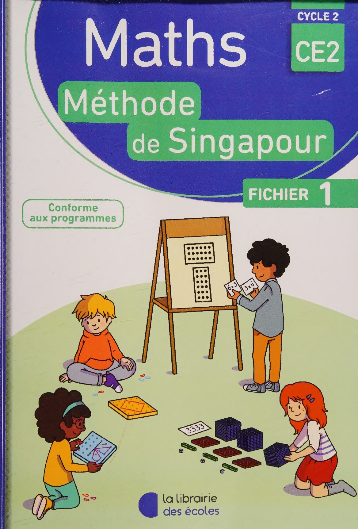Mathématiques CE2 Cycle 2 Méthode de Singapour: Fichier 1