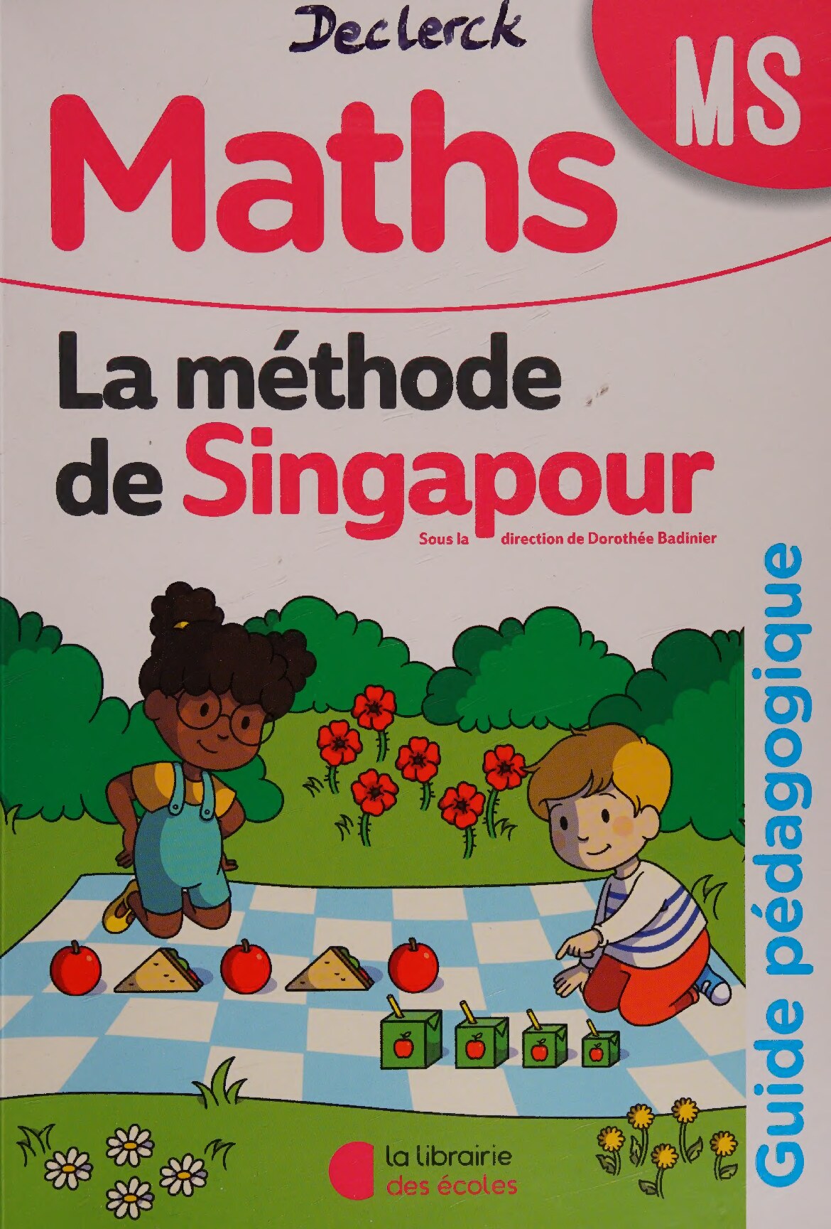 Méthode de Singapour MS (2020) - Guide pédagogique