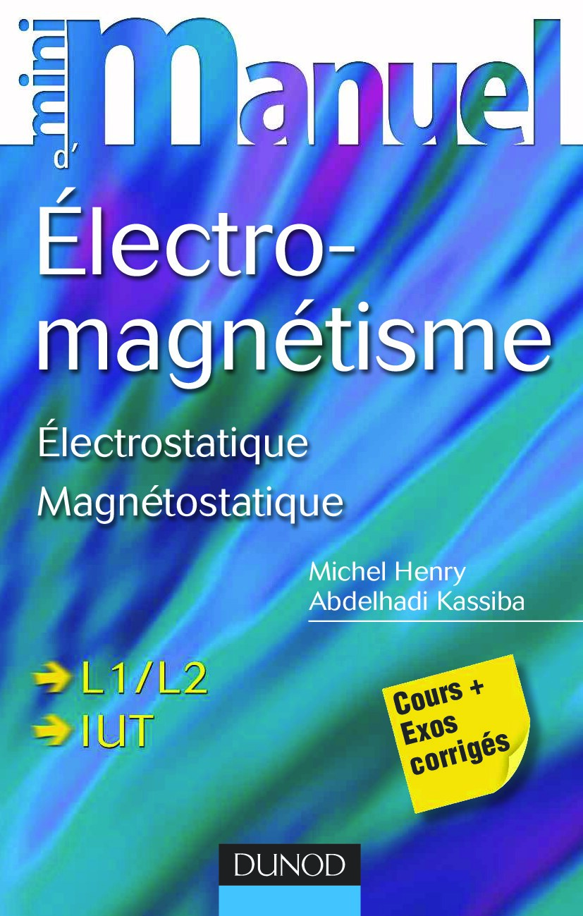 Mini Manuel d’ Électromagnétisme