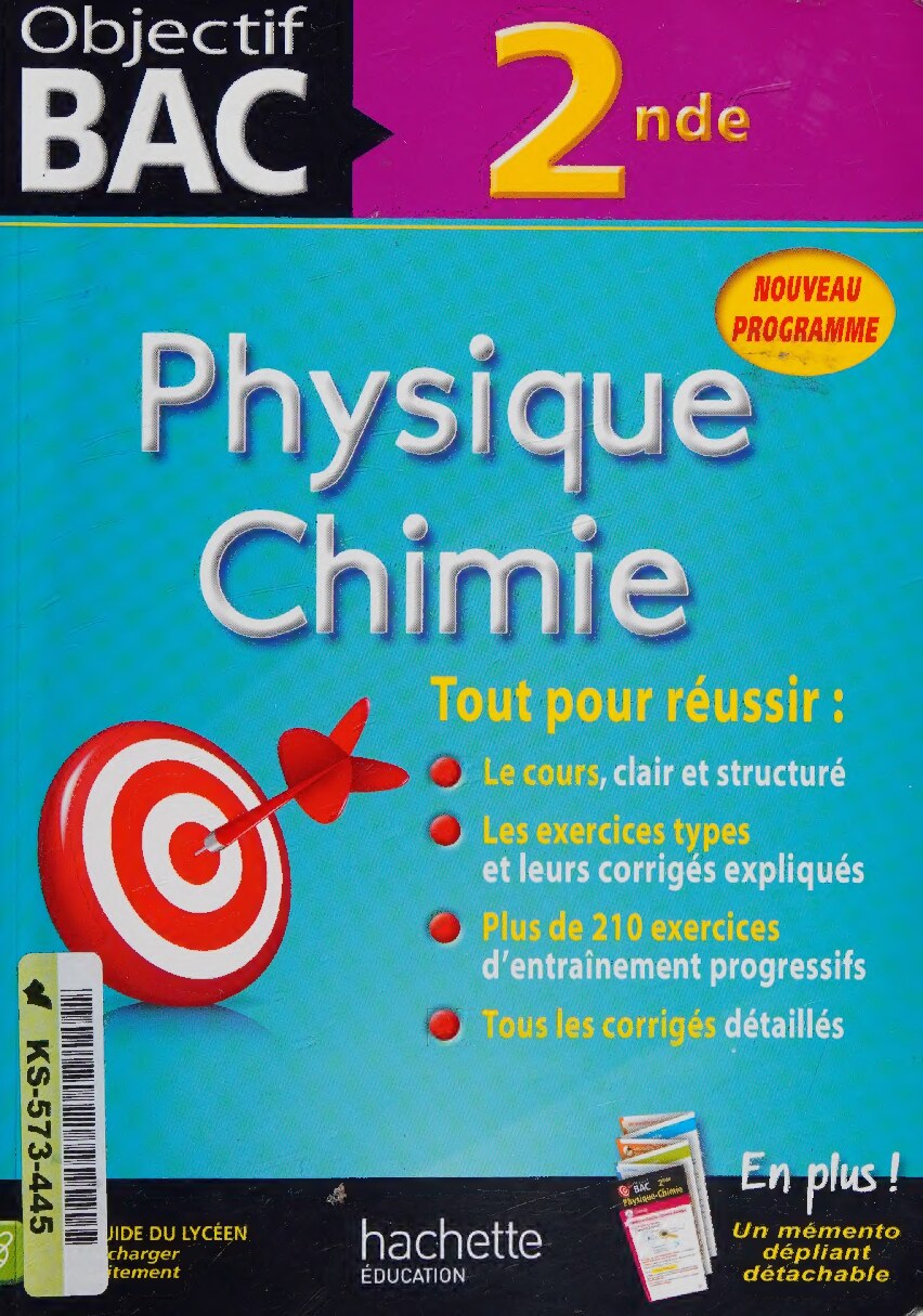 Objectif Bac Physique Chimie 2DE (Objectif Bac monomatières)