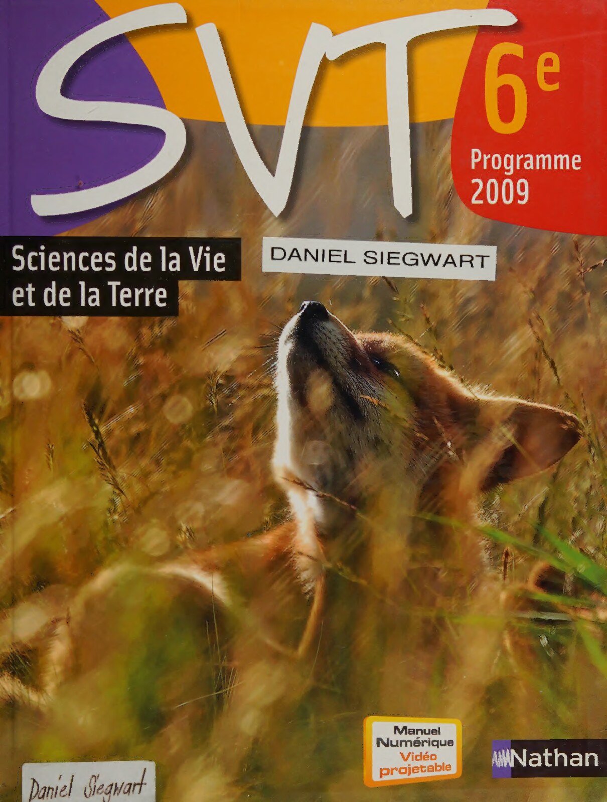 sciences de la vie et de la terre ; 6ème ; manuel de l'élève (édition 2009)