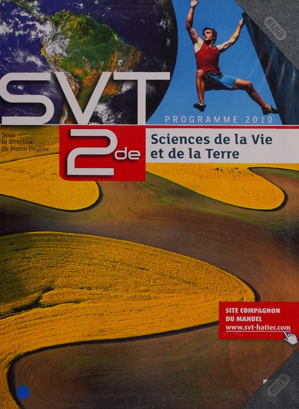 Sciences de la Vie et de la Terre 2de éd 2010 - Manuel de l'élève (format compact) (SVT lycée) (French Edition)