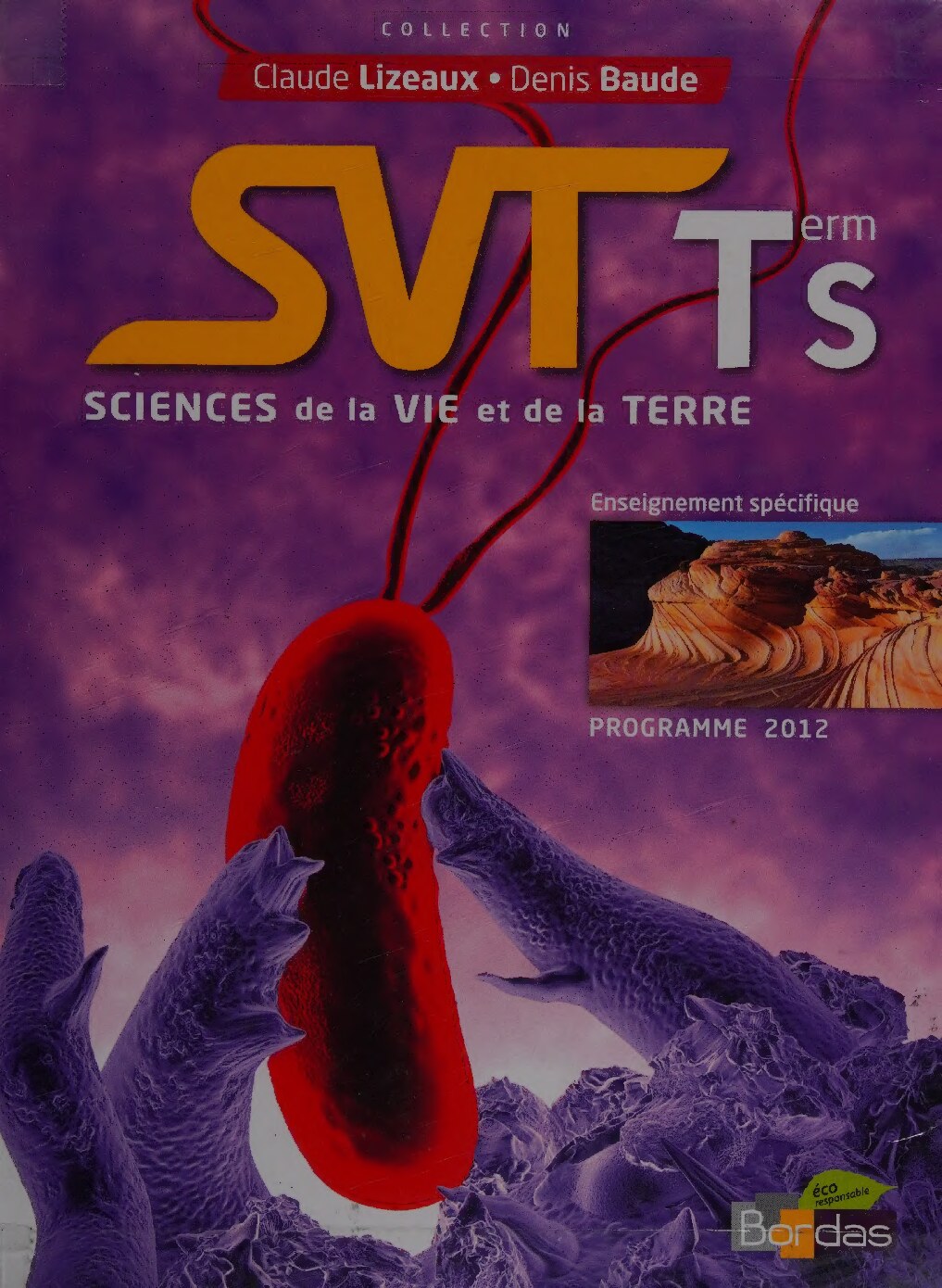 SVT, Term S : sciences de la vie et de la terre : enseignement spécifique, programme 2012