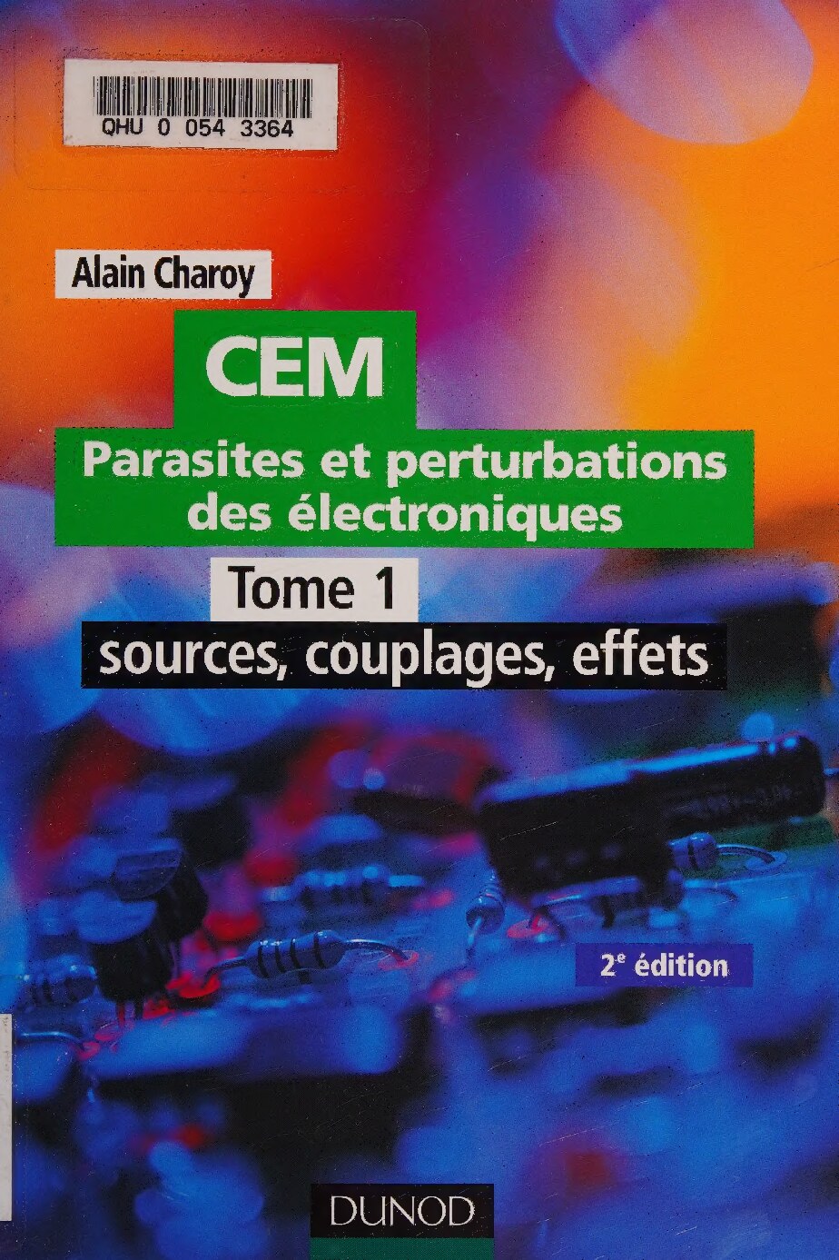 CEM. tome1: sources, couplages, effects