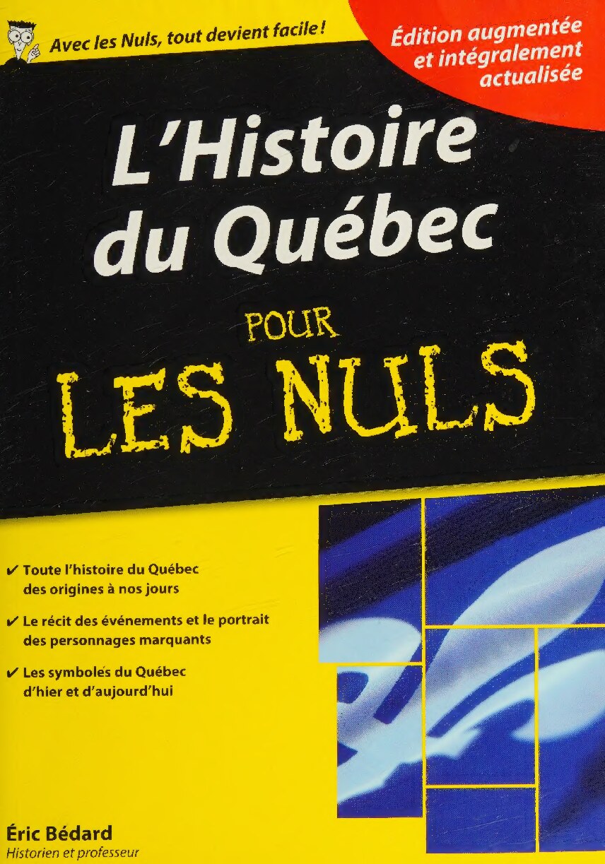 Histoire du Québec pour les nuls(L')
